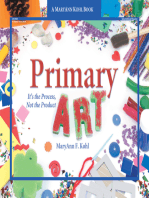 Primary Art: It's the Process, Not the Product