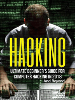 Hacking: Ultimate Beginner's Guide for Computer Hacking in 2018 and Beyond: Hacking in 2018, #1