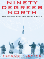 Ninety Degrees North: The Quest for the North Pole