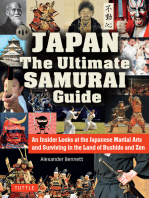 Japan The Ultimate Samurai Guide: An Insider Looks at the Japanese Martial Arts and Surviving in the Land of Bushido and Zen