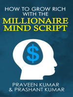 How to Grow Rich with The Millionaire Mind Script