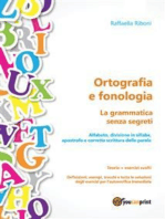 Ortografia e fonologia. Teoria + esercizi svolti. La grammatica senza segreti