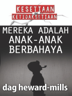 Mereka Adalah Anak-Anak Berbahaya