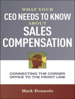 What Your CEO Needs to Know About Sales Compensation: Connecting the Corner Office to the Front Line