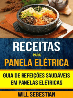 Receitas para Panela Elétrica: Guia de Refeições Saudáveis em Panelas Elétricas