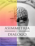 Asimmetria e dialogo: articolo di Jurij Lotman