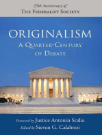 Originalism: A Quarter-Century of Debate