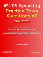 IELTS Speaking Practice Tests Questions #7. Sets 61-70. Based on Real Questions asked in the Academic and General Exams