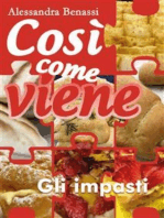 Così come viene. Gli impasti