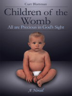 Children of the Womb: All Are Precious in God's Sight