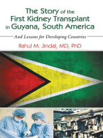 The Story of the First Kidney Transplant in Guyana, South America: And Lessons for Developing Countries