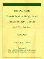 The Osu Caste Discrimination in Igboland: Impact on Igbo Culture and Civilization