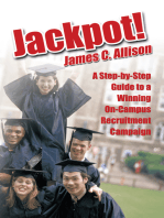 Jackpot!: A Step-By-Step Guide to a Winning On-Campus Recruitment Campaign