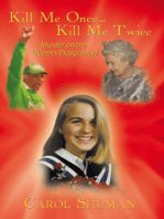 Kill Me Once...Kill Me Twice: Murder on the Queen's Playground