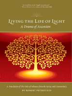 Living the Life of Light: A Drama of Ascension