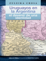 Uruguayos en la Argentina: El devenir de una identidad