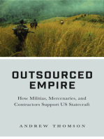 Outsourced Empire: How Militias, Mercenaries, and Contractors Support US Statecraft