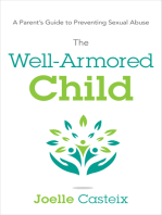 The Well-Armored Child: A Parent’s Guide to Preventing Sexual Abuse