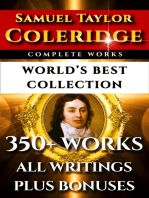 Samuel Taylor Coleridge Complete Works – World’s Best Collection: 350+ Works - All Poetry, Poems, Letters, Rarities Plus Biography and Bonuses