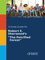 A Study Guide for Robert E. Sherwood's "The Petrified Forest"