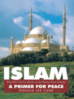 Islam, What You Need to Know in the Twenty-First Century: A Primer for Peace