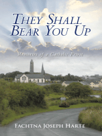 They Shall Bear You Up: Memories of a Catholic Priest