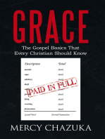 Grace: The Gospel Basics That Every Christian Should Know