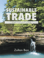 Sustainable Trade: Changing the Environment the Market Operates In, Through Standardized Global Trade Tariffs