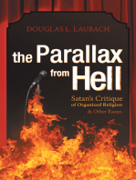 The Parallax from Hell: Satan’S Critique of Organized Religion and Other Essays