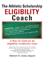 The Athletic $Cholarship Eligibility Coach: A How-To Guide for the Eligibility Certification Game