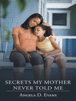 Secrets My Mother Never Told Me