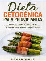 Dieta Cetogénica Para Principiantes: Dieta Cetogénica Simple de 14 Días con Recetas Fáciles para Comenzar a Perder Peso Rápido y Sin Esfuerzo