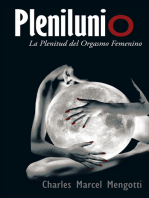 Plenilunio: La Plenitud Del Orgasmo Femenino