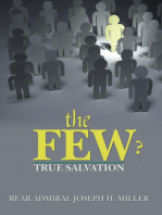 The Few ?: True Salvation