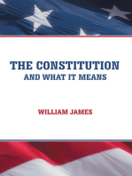 The Constitution and What It Means