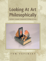 Looking at Art Philosophically: Aesthetic Concepts Fundamental to Being an Artist