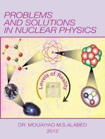 Problems and Solutions in Nuclear Physics