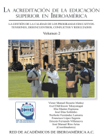 La Acreditación De La Educación Superior En Iberoamérica: La Gestión De La Calidad De Los Programas Educativos. Tensiones, Desencuentros, Conflictos Y Resultados (Volumen 2)