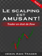 Le Scalping Est Amusant! 4: Partie 4 : Trader en état de flow