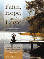 Faith, Hope, and Love: A Personal Journey from I to I