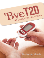 'Bye T2d: Defeating  Diabetes