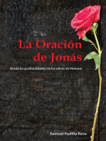 La Oracion De Jonas: Desde Las Profundidades De Las Selvas De Vietnam