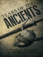 Tears of the Ancients: The Untold Story of Vidar, the True King of Vikings