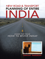 New Road & Transport Planning of Entire India: Under the Theme How to Revive India?