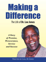 Making a Difference: The Life of Dr. Lee Jones