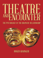 Theatre and Encounter: The Psychology of the Dramatic Relationship