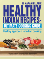 Healthy Indian Recipes- Ultimate Cooking Guide: Healthy Approach to Indian Cooking