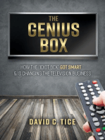 The Genius Box: How the “Idiot Box” Got Smart –  And Is Changing the Television Business