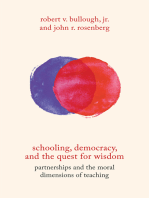 Schooling, Democracy, and the Quest for Wisdom: Partnerships and the Moral Dimensions of Teaching