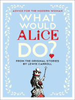 What Would Alice Do?: Advice for the Modern Woman